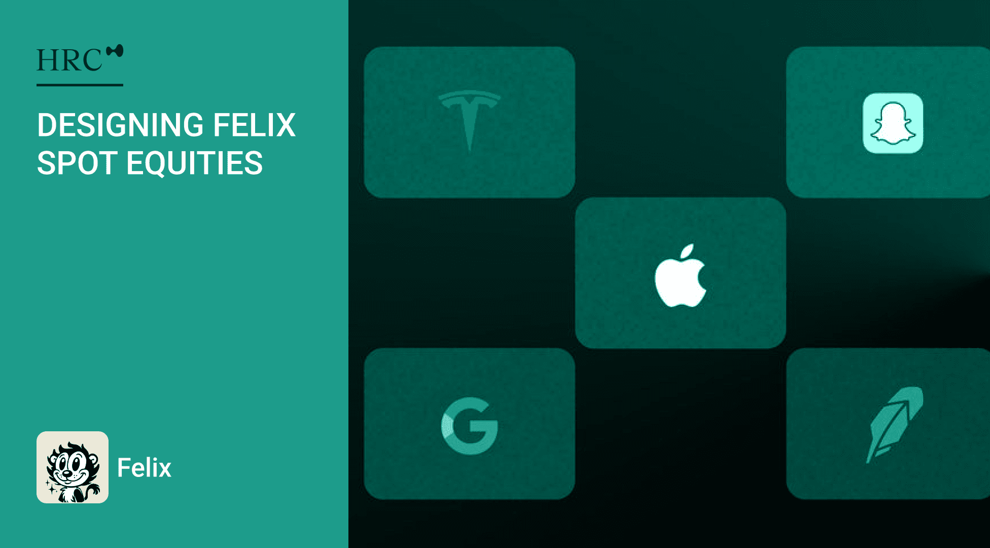 Designing Felix Spot Equities